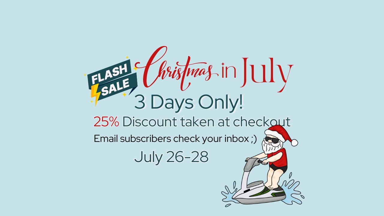 Santa riding a jet ski advertising a 3-day flash sale July 26-28. 25% discount taken at checkout off lowest price.