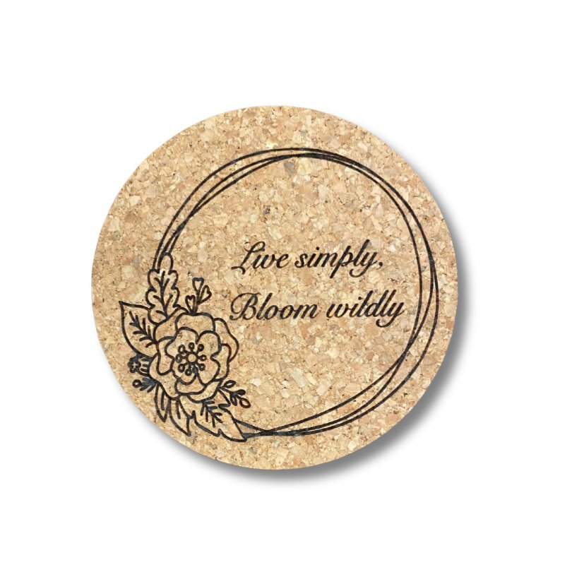 Engraved Cork Coasters - Floral wreath with "Live simply Bloom wildly" phrase - Set of 4 - Texas Cork Company