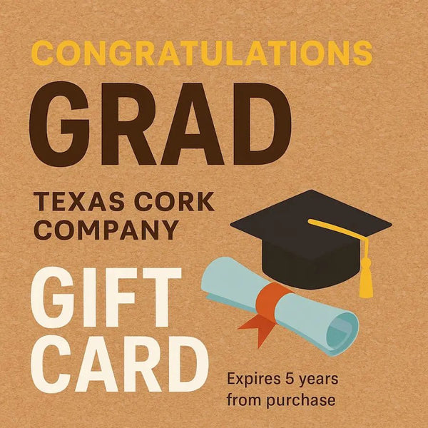 Graduation Gift Card | Texas Cork Company Graduation Gift Card | Texas Cork Company